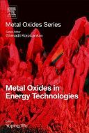 Metal Oxides in Energy Technologies Book