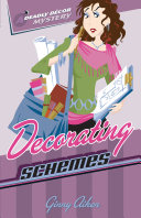Decorating Schemes (Deadly Décor Mysteries Book #2)