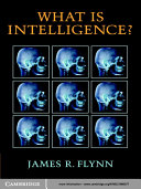 What Is Intelligence? Book James R. Flynn