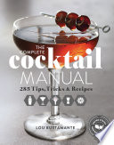 The Complete Cocktail Manual