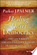 Healing the Heart of Democracy Book
