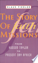 The Story Of Faith Missions
