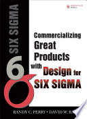 Commercializing Great Products with Design for Six Sigma