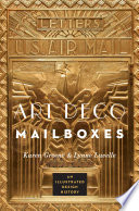 Art Deco Mailboxes  An Illustrated Design History Book PDF