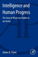 Intelligence and Human Progress Book