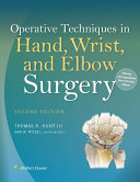 Operative Techniques in Hand  Wrist  and Elbow Surgery