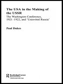 The USA in the Making of the USSR: The Washington Conference ...
