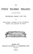 The Sunday teachers' treasury, ed. by W.M. Whittemore