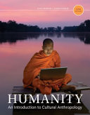 Test Bank for Humanity An Introduction to Cultural Anthropology 11th Edition by James Peoples; Garrick Bailey Chapter 1-17 Complete Guide