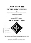 Joint UNIDO IEEE Expert Group Meeting on the Manufacture of Electronic Components in Developing Countries