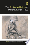 The Routledge History Of Poverty C 1450 1800