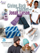 Giving Back Crochet   Jonah Larson Book PDF