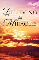 Believing for Miracles