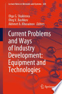 Current Problems and Ways of Industry Development  Equipment and Technologies