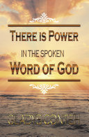 There Is Power in the Spoken Word of God