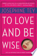 To Love and Be Wise Book