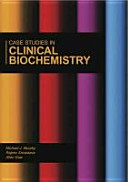 Case Studies in Clinical Biochemistry