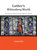Luther s Wittenberg World