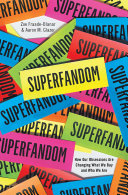 Superfandom: How Our Obsessions are Changing What We Buy and Who We Are Pdf/ePub eBook