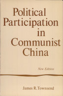 Political Partcipation in Communist China