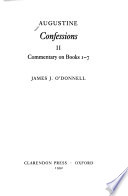 Confessions: Commentary on Books 1-7