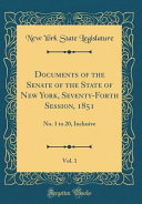 Documents Of The Senate Of The State Of New York Seventy Forth Session 1851 Vol 1