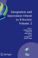 Integration and Innovation Orient to E Society Volume 2