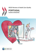 OECD Reviews of Health Care Quality: Portugal 2015 Raising Standards