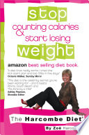 Stop Counting Calories and Start Losing Weight