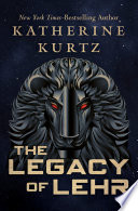The Legacy of Lehr PDF Book By Katherine Kurtz
