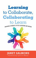 Learning to Collaborate, Collaborating to Learn