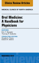 Oral Medicine: A Handbook for Physicians, An Issue of Medical Clinics,