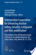 International Cooperation for Enhancing Nuclear Safety  Security  Safeguards and Non proliferation