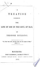 A Treatise Concerning The Life of God in the Soul of Man