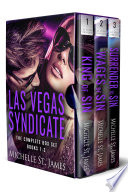 Las Vegas Syndicate  The Complete Series Box Set  King of Sin  Wages of Sin  Surrender to Sin