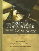 The Promise of God s Power for the Graduate