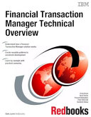 Financial Transaction Manager Technical Overview