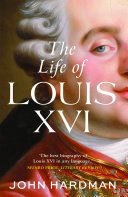 The Life of Louis XVI Book