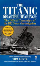 The Titanic Disaster Hearings