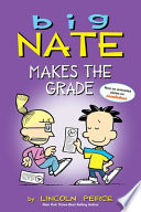 Big Nate Makes the Grade Book PDF