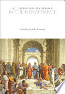 A Cultural History of Peace in the Renaissance