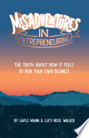 Misadventures in Entrepreneuring Book