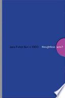 Thoughtless Acts? PDF Book By Jane Fulton Suri,IDEO