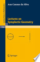 Lectures on Symplectic Geometry Book PDF