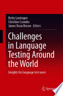 Challenges in Language Testing Around the World Book