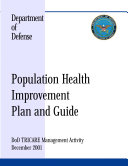 Population health improvement plan and guide