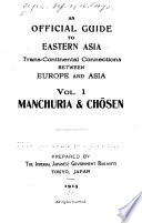 An Official Guide to Eastern Asia  Manchuria   Ch  sen