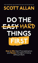 Do the Hard Things First Book
