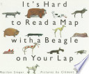 It's Hard to Read a Map with a Beagle on Your Lap PDF Book By Marilyn Singer