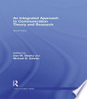 An Integrated Approach to Communication Theory and Research Book
